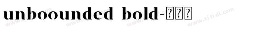 unboounded bold字体转换